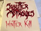 SLAUTER XSTROYES Winter Kill 1985 Lp private press Autographed w/lyrics + ticket