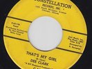 DEE CLARK That's My Girl 45 on Constellation northern soul classic HEAR
