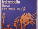 LED ZEPPELIN: Black Dog / Misty Mountain Hop 45 (France, PS sticker residue & s