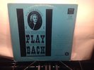 JACQUES LOUSSIER - Play Bach   DECCA 109 {nm dg} [STEREO GEMA] w/Michelot - RARE
