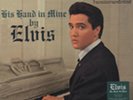 Presley, Elvis - His Hand In Mine (2-LP 180g) Limited Edition - Elvis, Vinyl