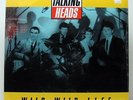 Talking Heads ?– Wild Wild Life 1st Pressing 1982 USA 12