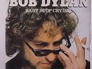 BOB DYLAN: Baby Stop Crying / We Better Talk This Over 45 (Spain, textured cove