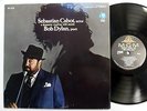 SEBASTIAN CABOT  Actor - A Dramatic Reading with Music BOB DYLAN - Poet LP