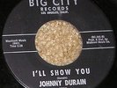 1960s Northern Soul 45 - JOHNNY DURAIN 