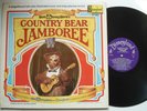 COUNTRY BEAR JAMBOREE Walt Disney DISNEYLAND LP w/booklet