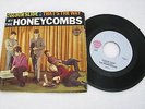 THE HONEYCOMBS 45 RPM w/ Sleeve - Color Slide & That's The Way - Interphon 7716