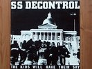 SS Decontrol The Kids Will Have Their Say LP SSD Negative Approach Minor Threat