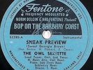 HEAR jazz bop 78 THE OWL SEXTETTE Sneak Preview FENTONE 53280 rare
