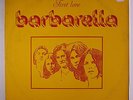 BARBARELLA: First Love LP (small toc, slight corner bends, slight cover wear) r