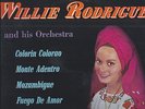 COLORIN COLORAO - WILLIE RODRIGUEZ AND HIS ORCHESTRA