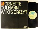 ORNETTE COLEMAN who's crazy? AFFINITY free jazz LP gatefold