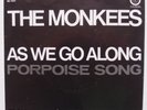 THE MONKEES: As We Go Along / Porpoise Song COLGEMS ORIG PS & 45 very rare