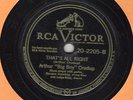 Victor 20-2205 ARTHUR BIG BOY CRUDUP  That's All Right ELVIS PRELSEY SUN 78 rpm