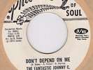 NORTHERN SOUL 70's - FANTASTIC JOHNNY C - DON'T DEPEND ON ME - PHIL-L.A. OF SOUL