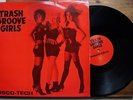 Trash Groove Girls 