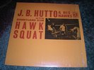 J.B. Hutto & The Hawks With Sunnyland Slim Hawk Squat LP Vinyl 1969 DS 617 NM