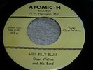 ATOMIC-H Clear Waters Hill Billy Blues VINYL 7