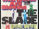 SLADE - WILD WINDS ARE BLOWING / ONE WAY HOTEL 7