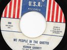 Funk 45 VERNON GARRETT We People In The Ghetto/You Blew My Mind Watts USA HEAR