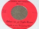PUNK Death In The Shopping Mall (Man On A) Tight-Rope 45 Modern Methadone