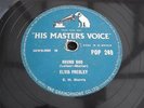 ELVIS PRESLEY HOUND DOG / DON'T BE CRUEL UK PRESS HMV RECORDS POP.249 78 RPM