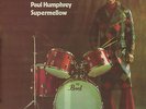 LP PAUL HUMPHREY AND THE FUNKY THUMBS SUPERMELLOW