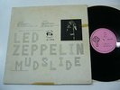 LED ZEPPELIN - MUDSLIDE (RARE JAPAN LP)