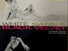 CHARLES GOULD- WHITE SATIN & BLACK VELVET- RARE 1956 VIK # LX-1065 EXOTICA- M-