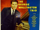 THE GEORGE WALLINGTON TRIO-RVG MONO LP