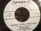 HEAR Rare Tuff Rockin' R&B KING ALEX- Huchia Cuthia Lovin' Man- Spindle 45