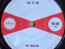 The Wailers vinyl 45 - Put it On / Love Won't Be Mine - WI 268