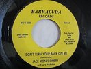 JACK MONTGOMERY / DON'T TURN YOUR BACK ON ME original 45 NORTHERN SOUL POPCORN