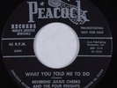 Black Gospel 45 REVEREND JULIUS CHEEKS What You Told Me to Do PEACOCK HEAR NM