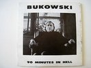 BUKOWSKI 90 Minutes In Hell - private limited  Earth Books vinyl record POETRY