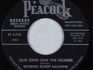 Black Gospel 45 REV. ROBERT BALLINGER Our John Saw the Number PEACOCK HEAR ++/NM