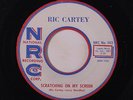 RIC CARTEY: Scratching On My Screen / My Heart Belongs To You 45 rare Rockabill