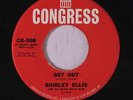 SHIRLEY ELLIS: (that's) What The Nitty Gritty Is / Get Out 45 Soul