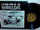 signed Local Garage BARRACUDAS LP A Plane View (Justice 1965) Sandston Rock NM