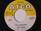 BUDDY THOMPSON: This Is The Night / I've Got A Good Thing Going 45 Rockabilly