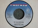 Andre Williams Do The Popcorn / Gonna Be Fine in '69 Checker 1214 EX Funk R&B