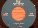 Z.Z. HILL   Tomble Weed / You Were Wrong   Blues R&B Mod 45
