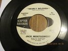KILLER NORTHERN SOUL 45 ; JACK MONTGOMERY; DEARLY BELOVED/ DO YOU BELIEVE IT