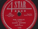 **RARE** Sammy Masters - Pink Cadillac / Some Like It Hot (4 Star 1698) VG 1956
