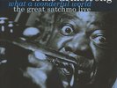 Louis Armstrong - What A Wonderful World, The Great Satchmo Live Vinyl EU 2LP