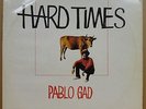 PABLO GAD - HARD TIMES  ORIGINAL  IRISH  FORM  LP