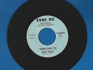 Sonny Craver I Wanna Thank You I'm No Fool Teri De SOUL 45 Record MINT- RARE SEE