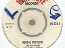 THE HIPPY BOYS - REGGAE PRESSURE  IT HURTS            7