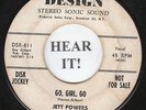 Jett Powers ROCKABILLY KILLER 45 (Design 811 PROMO) Go,Girl,Go/Teen Age Quarrel