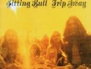 SITTING BULL trip away Longhair LP NEU OVP